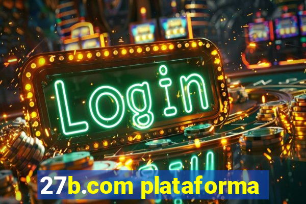 27b.com plataforma